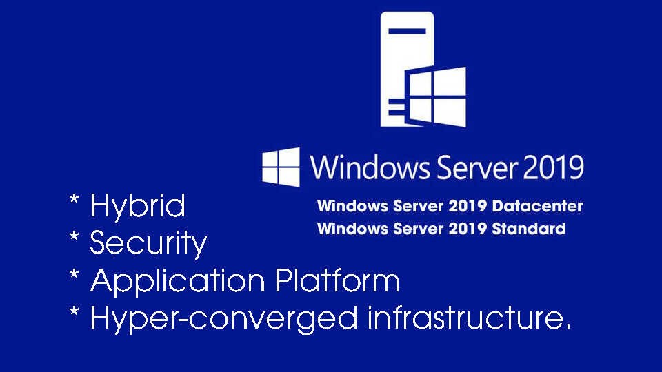 Những Tính Năng Nổi Bật Windows Server 2019 | Download WS 2019